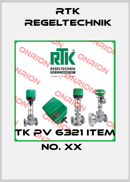 TK PV 6321 Item NO. XX   RTK Regeltechnik