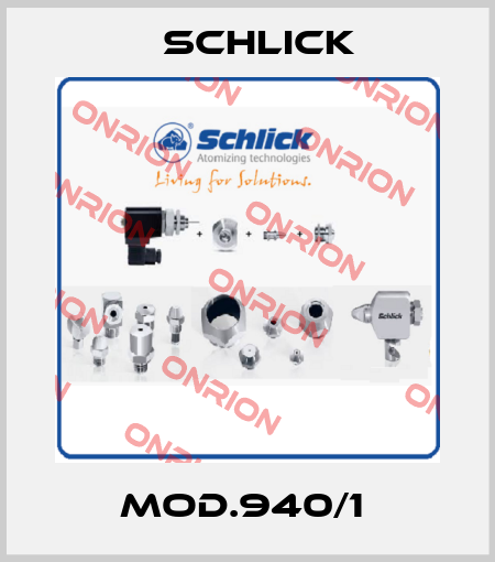 Mod.940/1  Schlick