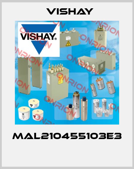 MAL210455103E3  Vishay