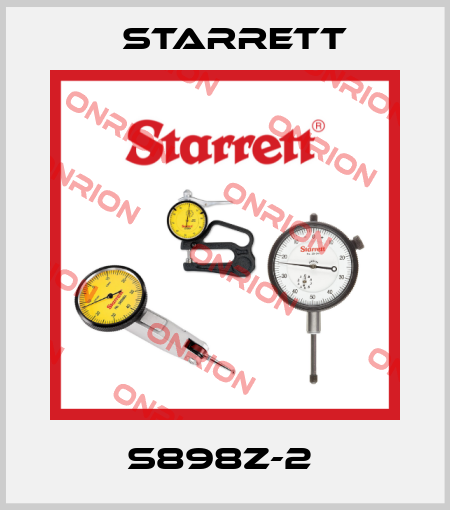 S898Z-2  Starrett