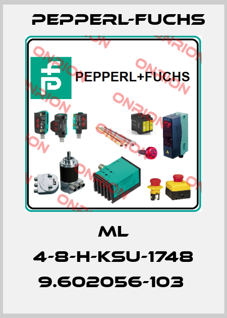ML 4-8-H-KSU-1748 9.602056-103  Pepperl-Fuchs
