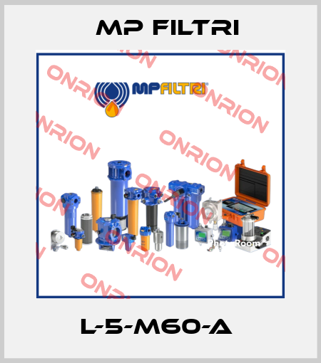 L-5-M60-A  MP Filtri