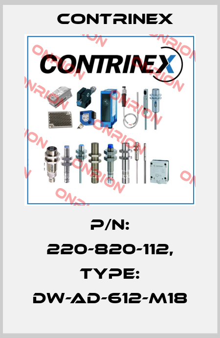 p/n: 220-820-112, Type: DW-AD-612-M18 Contrinex
