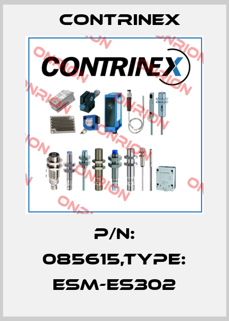 P/N: 085615,Type: ESM-ES302 Contrinex