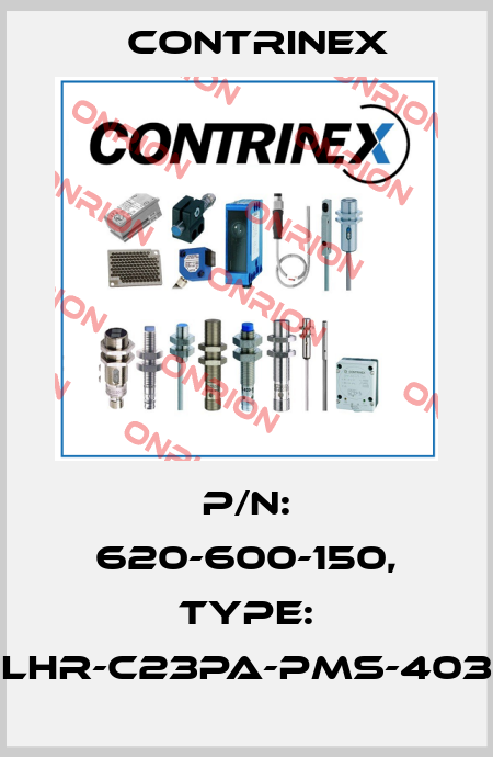p/n: 620-600-150, Type: LHR-C23PA-PMS-403 Contrinex