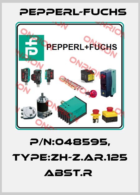 P/N:048595, Type:ZH-Z.AR.125             Abst.r  Pepperl-Fuchs