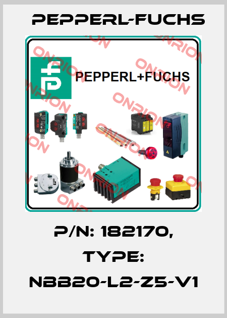 p/n: 182170, Type: NBB20-L2-Z5-V1 Pepperl-Fuchs