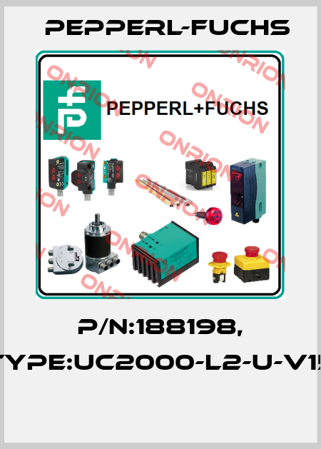 P/N:188198, Type:UC2000-L2-U-V15  Pepperl-Fuchs