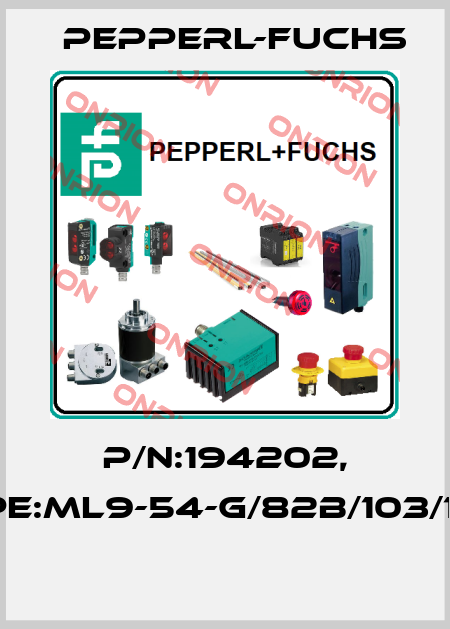 P/N:194202, Type:ML9-54-G/82b/103/115a  Pepperl-Fuchs