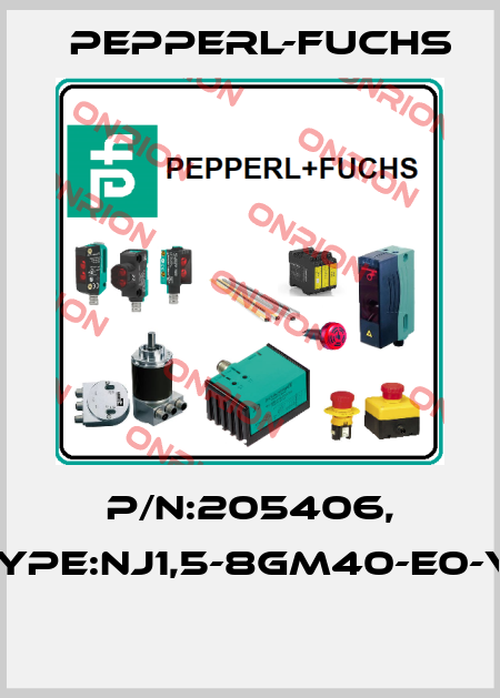 P/N:205406, Type:NJ1,5-8GM40-E0-V1  Pepperl-Fuchs