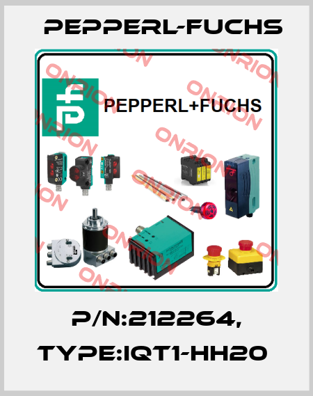 P/N:212264, Type:IQT1-HH20  Pepperl-Fuchs