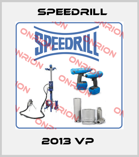 2013 VP  Speedrill