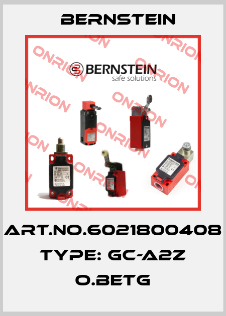 Art.No.6021800408 Type: GC-A2Z O.BETG Bernstein