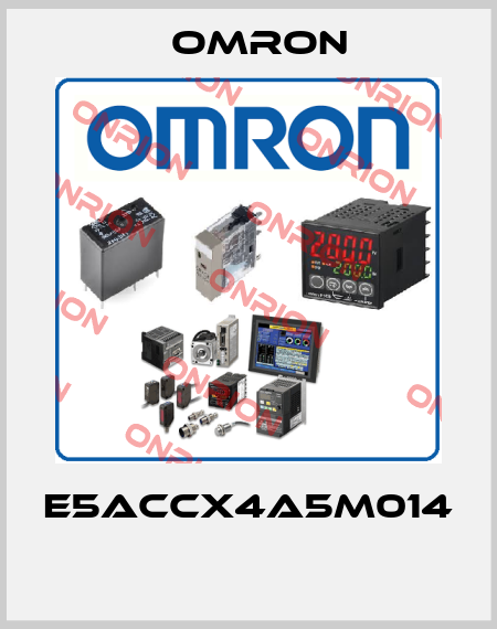 E5ACCX4A5M014  Omron