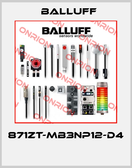 871ZT-MB3NP12-D4  Balluff
