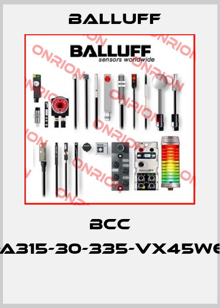 BCC A315-A315-30-335-VX45W6-006  Balluff