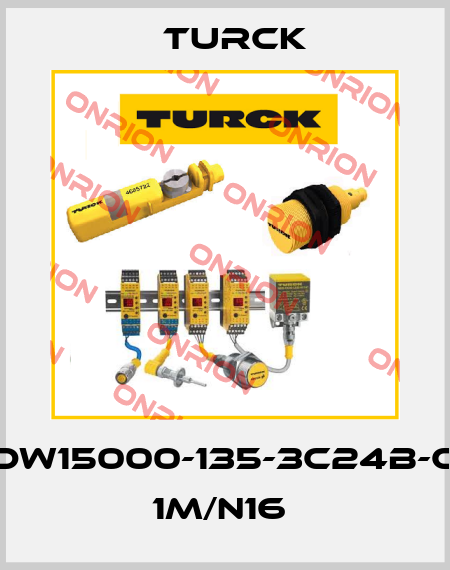 DW15000-135-3C24B-C 1M/N16  Turck