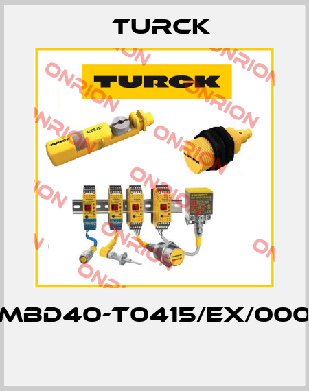 MBD40-T0415/EX/000  Turck