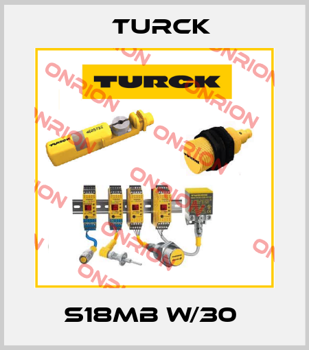 S18MB W/30  Turck