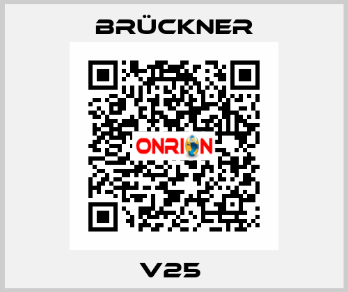 V25  Brückner