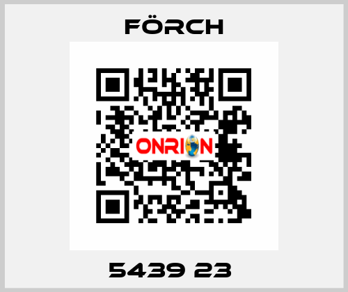 5439 23  Förch