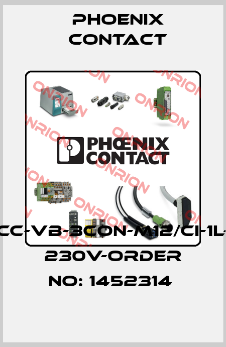 SACC-VB-3CON-M12/CI-1L-SV 230V-ORDER NO: 1452314  Phoenix Contact