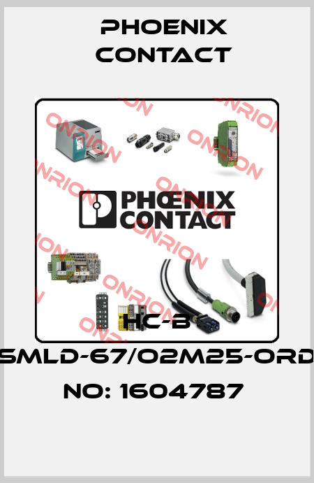 HC-B 16-SMLD-67/O2M25-ORDER NO: 1604787  Phoenix Contact