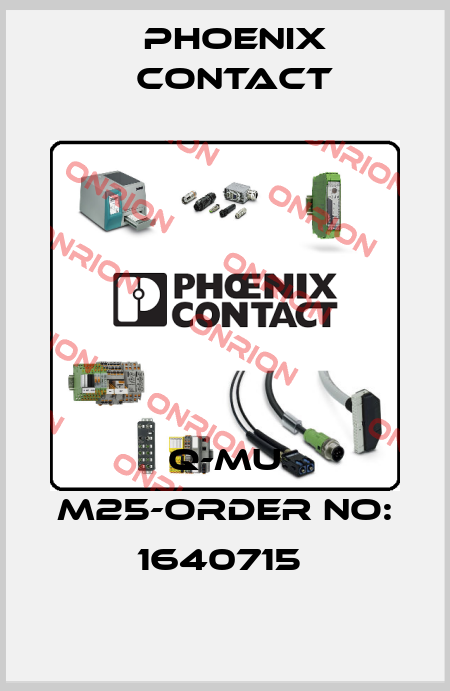 Q-MU M25-ORDER NO: 1640715  Phoenix Contact