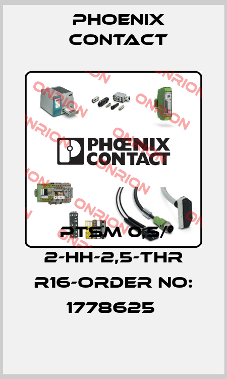 PTSM 0,5/ 2-HH-2,5-THR R16-ORDER NO: 1778625  Phoenix Contact