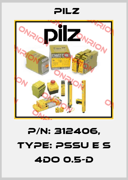 p/n: 312406, Type: PSSu E S 4DO 0.5-D Pilz