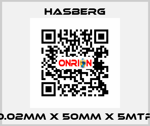 0.02MM X 50MM X 5MTR Hasberg