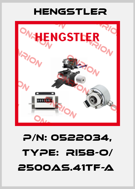 P/N: 0522034, Type:  RI58-O/ 2500AS.41TF-A  Hengstler
