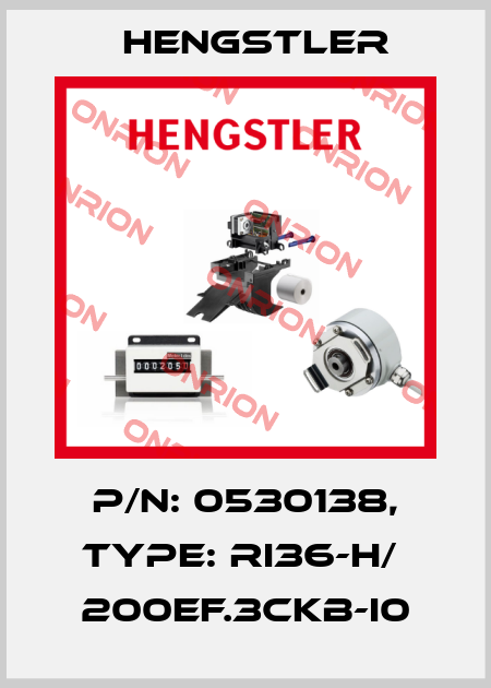 p/n: 0530138, Type: RI36-H/  200EF.3CKB-I0 Hengstler