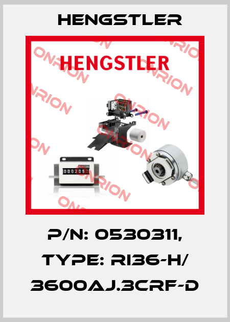 p/n: 0530311, Type: RI36-H/ 3600AJ.3CRF-D Hengstler