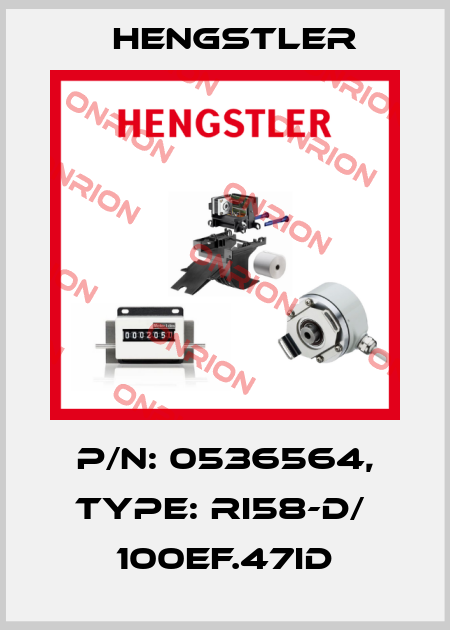 p/n: 0536564, Type: RI58-D/  100EF.47ID Hengstler