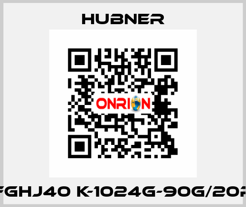 FGHJ40 K-1024G-90G/20P HUBNER