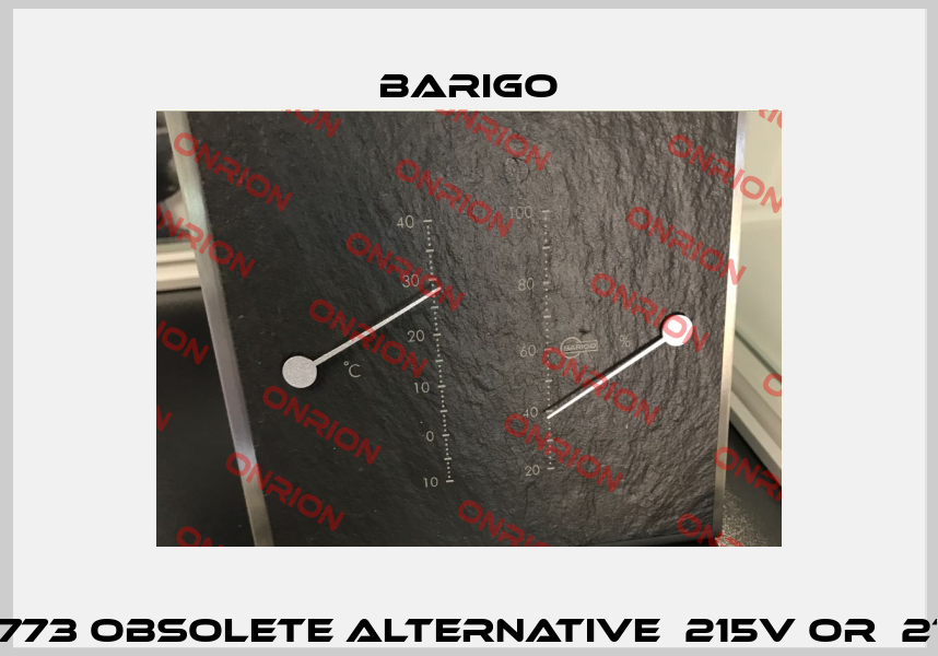 7113773 obsolete alternative  215V or  215IB  Barigo