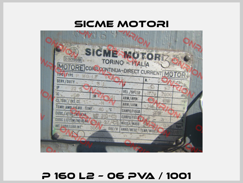 P 160 L2 – 06 PVA / 1001	  Sicme Motori