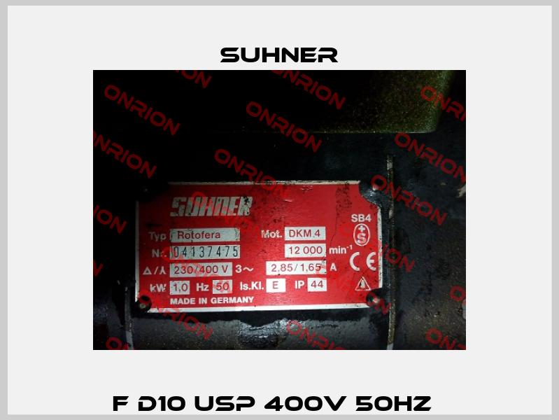 F D10 USP 400V 50HZ   Suhner