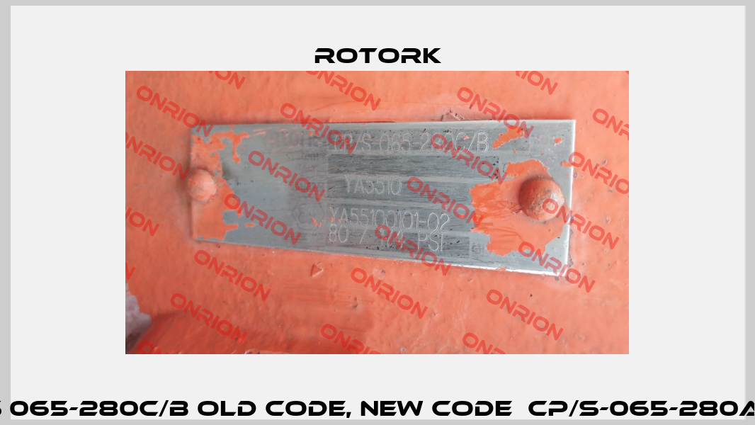 CP-S 065-280C/B old code, new code  CP/S-065-280A/BA  Rotork