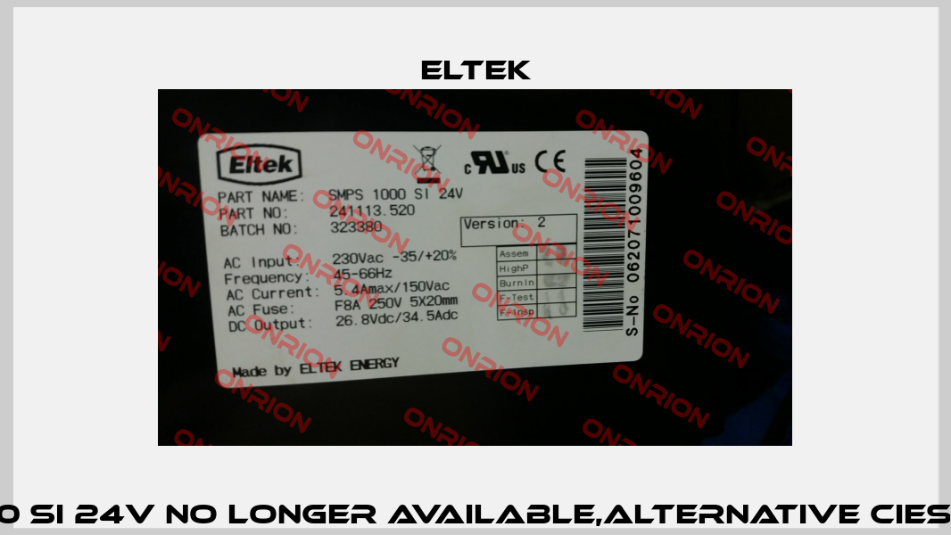 SMPS 1000 SI 24V no longer available,alternative CIES0301.002   Eltek