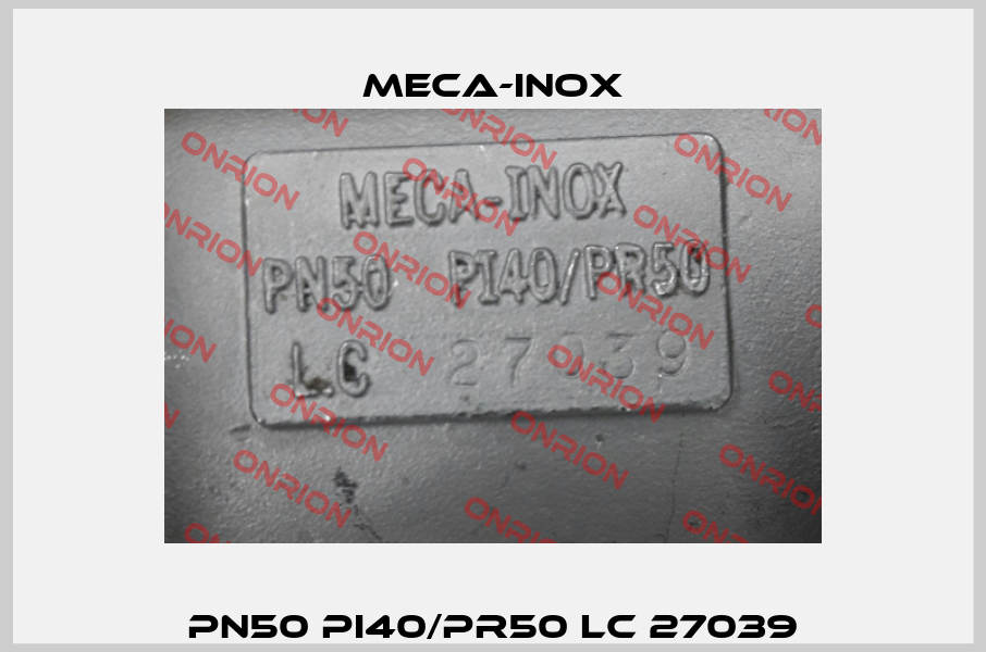 PN50 PI40/PR50 LC 27039 Meca-Inox