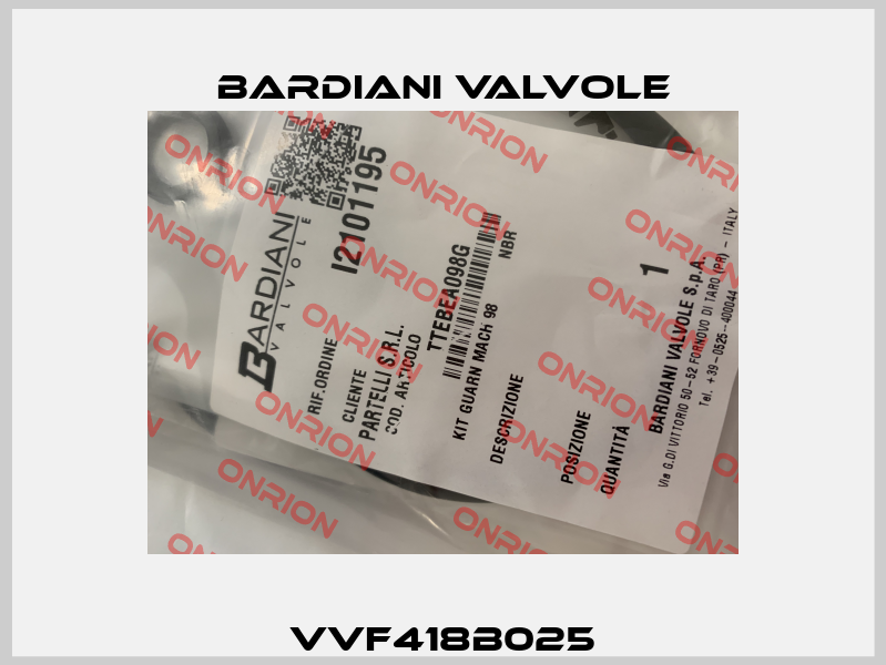 VVF418B025 Bardiani Valvole