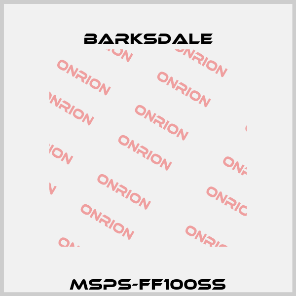 MSPS-FF100SS Barksdale