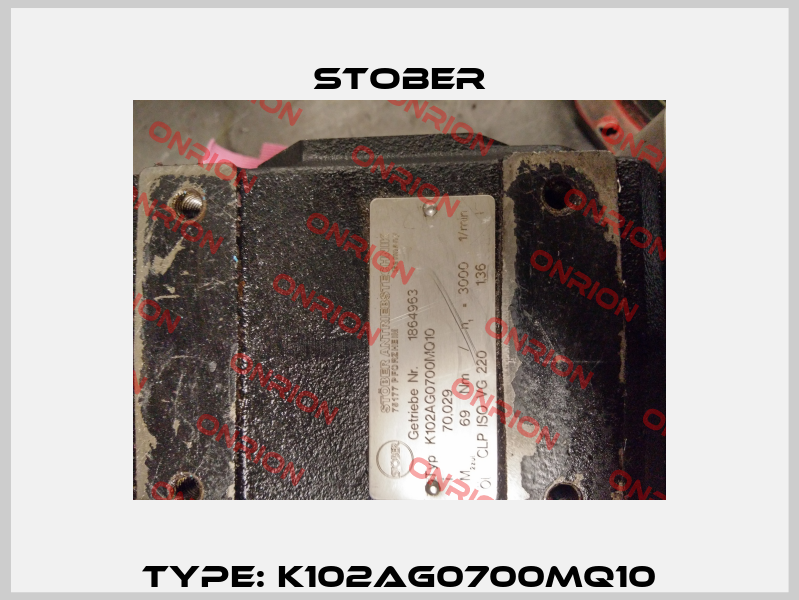 Type: K102AG0700MQ10 Stober