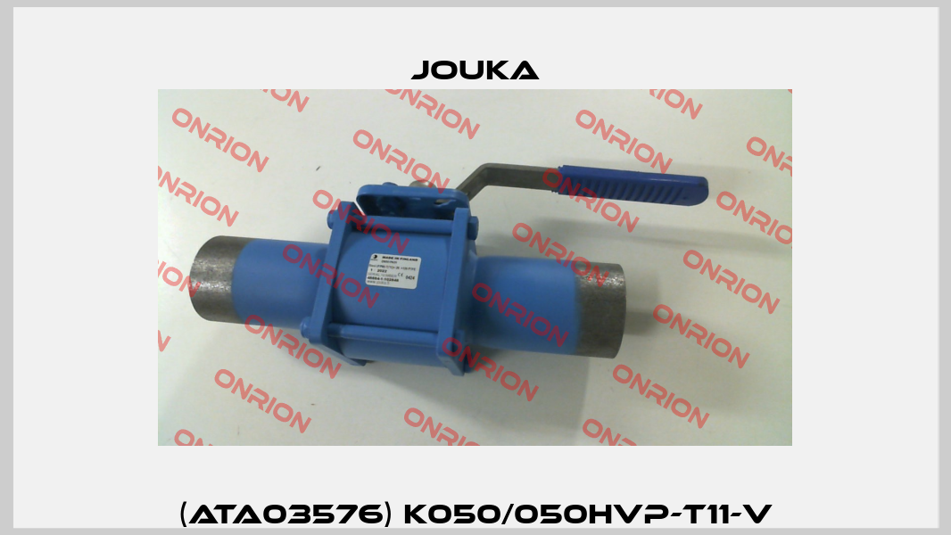 (ATA03576) K050/050HVP-T11-V Jouka