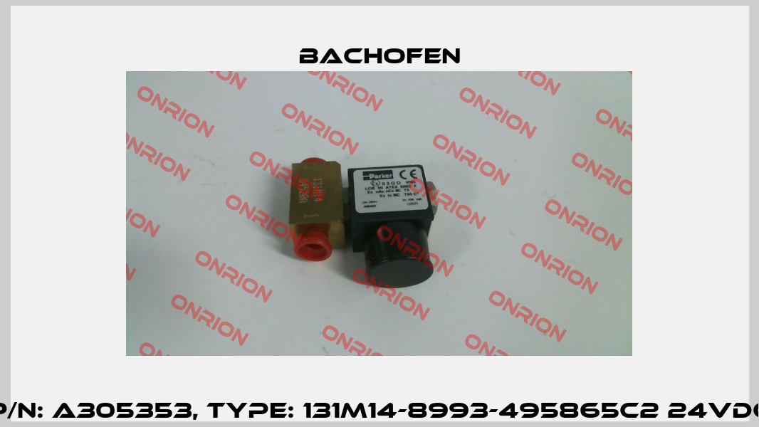 P/N: A305353, Type: 131M14-8993-495865C2 24VDC Bachofen
