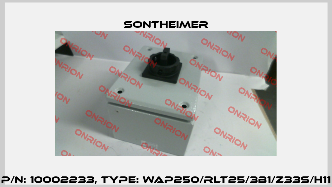 P/N: 10002233, Type: WAP250/RLT25/3B1/Z33S/H11 Sontheimer