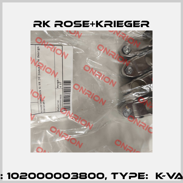 P/N: 102000003800, Type:  K-VA 20 RK Rose+Krieger