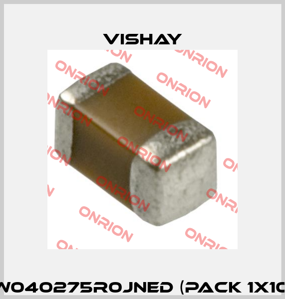 CRCW040275R0JNED (pack 1x10000) Vishay